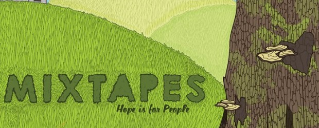 Review: Mixtapes “Hope is for People” (2011)