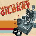 What's Eating Gilbert