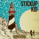 stickup-kid-nothing-about-me