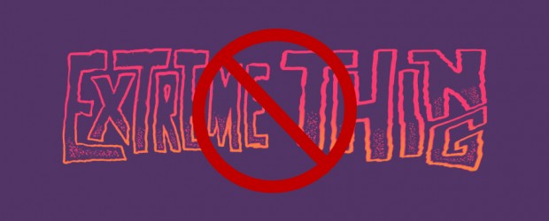 Extreme Thing Not Happening in 2015 *updated*