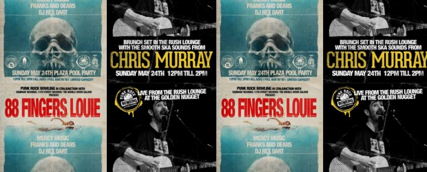 88 Fingers Louie PRB pool party and Chris Murray matinee show announced