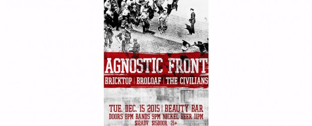 Contest: Win tickets to see Agnostic Front at Beauty Bar 12/15