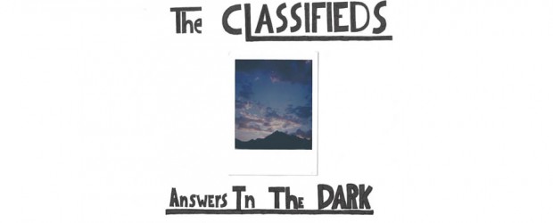 Music: The Classifieds stream ‘Answers In The Dark’