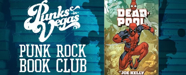 PIV Book Club: Deadpool by Joe Kelly Omnibus