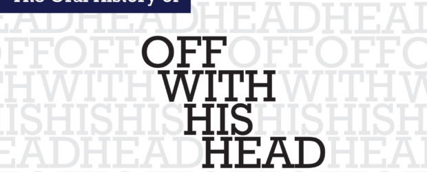 The Oral History of OFFWITHHISHEAD (Vegas Archive)